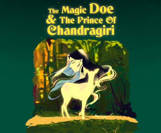 The Magic Doe and the Prince of Chandragiri